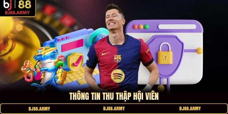 Thông tin thu thập hội viên Thông tin thu thập hội viên
